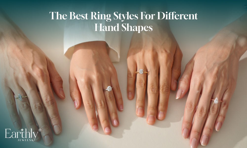 The Best Ring Styles for Different Hand Shapes